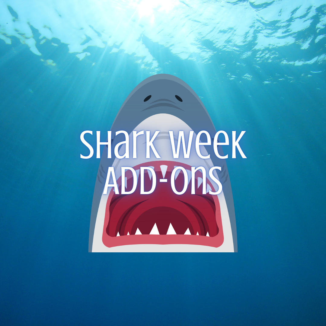 Shark Week Add-Ons (2025)